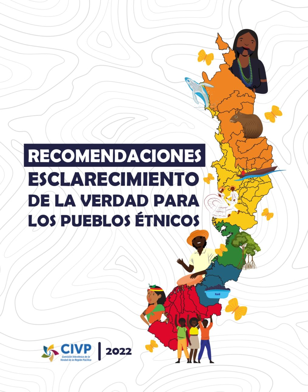 Recomendaciones Esclarecimiento de la Verdad para los pueblos étnicos